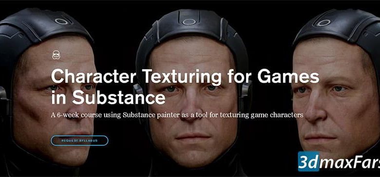 آموزش تکسچرینگ کاراکتر توسط Substance برای بازی سازی حرفه ای CGMaster Academy – Character Texturing for Games in Substance